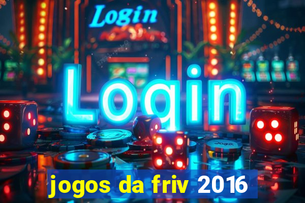 jogos da friv 2016